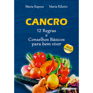 CANCRO: 12 REGRAS E CONSELHOS BÁSICOS PARA BEM VIVER