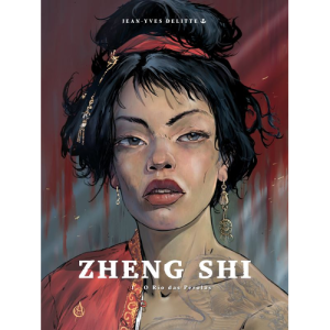 Zheng Shi – Vol.1 – O Rio das Pérolas