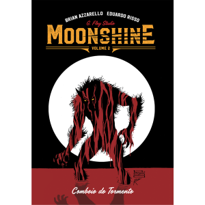 MOONSHINE VOL.2 – COMBOIO DO TORMENTO