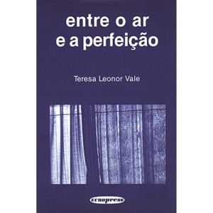 ENTRE O AR E A PERFEIÇÃO