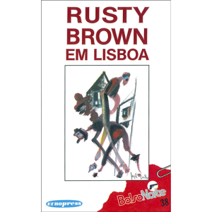 RUSTY BROWN EM LISBOA