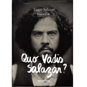 QUO VADIS SALAZAR?