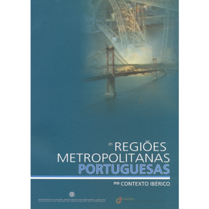 AS REGIÕES METROPOLITANAS PORTUGUESAS