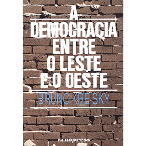 A DEMOCRACIA ENTRE O LESTE E O OESTE