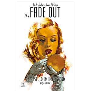 THE FADE OUT: CREPÚSCULO EM HOLLYWOOD