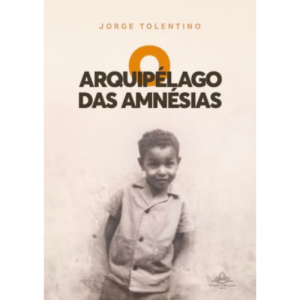 O arquipélago das amnésias
