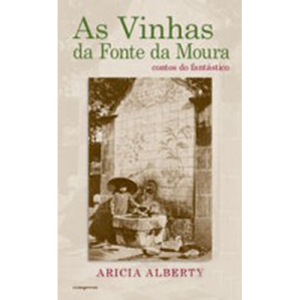 AS VINHAS DA FONTE DA MOURA