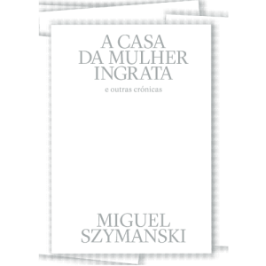 A CASA DA MULHER INGRATA