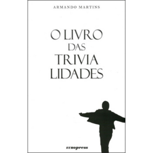 O LIVRO DAS TRIVIALIDADES