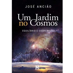 Um Jardim no Cosmos